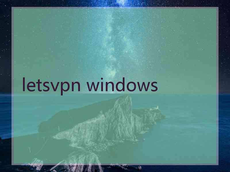 letsvpn windows