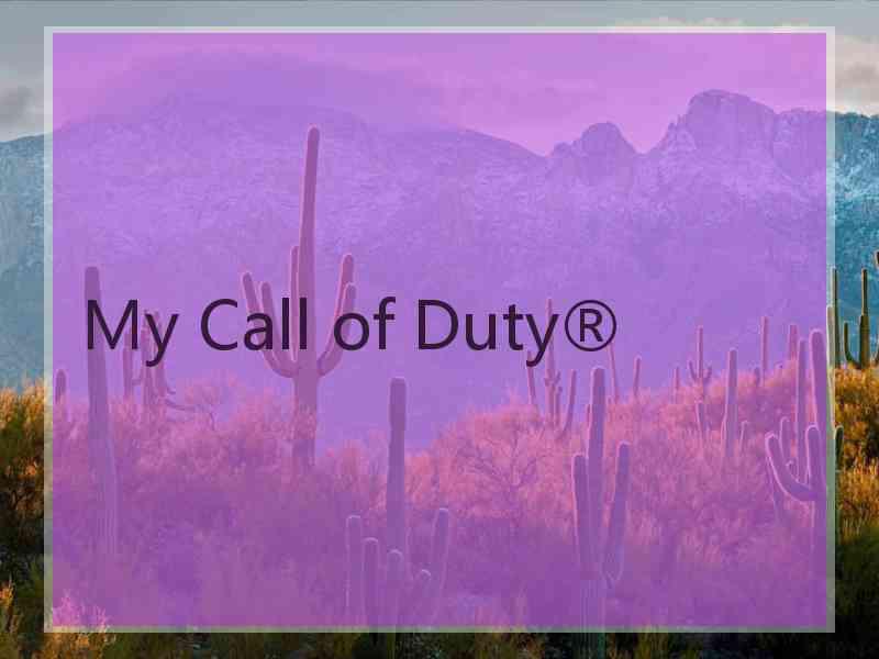 My Call of Duty®